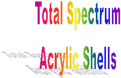 Full Spectrum
Acrylic Shells